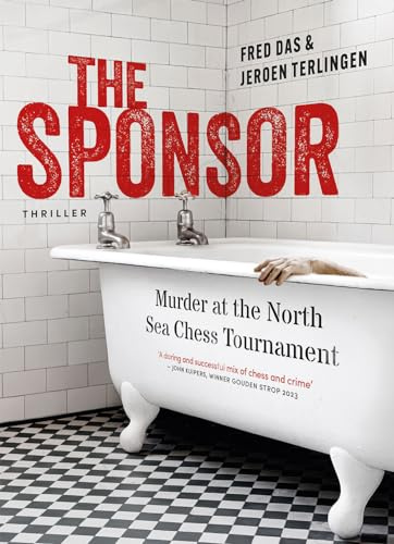The Sponsor: Murder at the North Sea Chess Tournament
