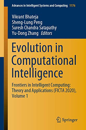 Evolution in Computational Intelligence: Frontiers in Intelligent Computing: Theory and Applications (FICTA 2020), Volume 1 (Advances in Intelligent Systems and Computing, 1176)