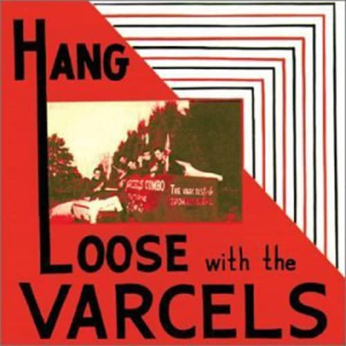 Hang Loose With The Varcels