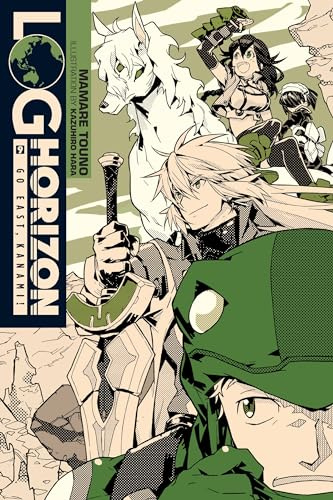 Log Horizon, Vol. 9 (light novel): Go East, Kanami! (Volume 9)