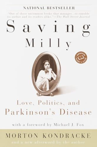 Saving Milly: Love, Politics, and Parkinson's Disease (Ballantine Reader's Circle)