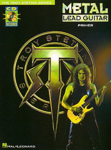 Metal Lead Guitar Primer | Songbook für Anfänger mit TAB und Online-Audio | Gitarrenunterricht für Schüler und Selbstlerner | Gitarre Übungsjams zum ... für Soli und Auftritte (Troy Stetina)