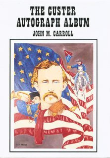The Custer Autograph Album