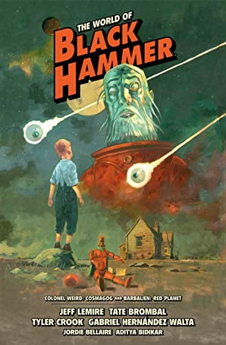 The World of Black Hammer Library Edition Volume 3 (The World of Black Hammer 3)