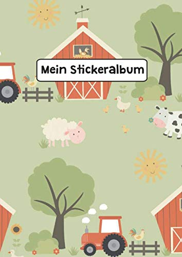 Mein Stickeralbum: Stickeralbum Blanko Traktor Bauernhof Tiere Stickerbuch Leer zum sammeln DIN A4 35 Seiten