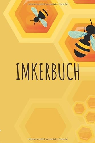 Imkerbuch: Imker Stockkarte mit vorgedruckten Seiten - Notizbuch für Imkereien aber auch Einsteiger Honig-Imker - Zubehör und Geschenk für Imker