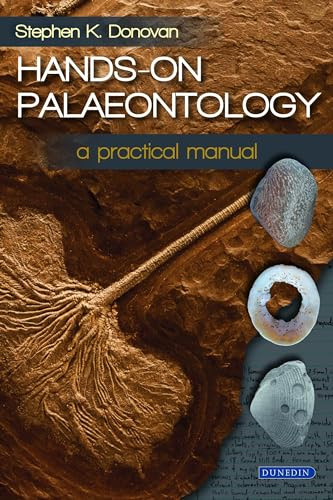 Hands-on Palaeontology: a practical manual