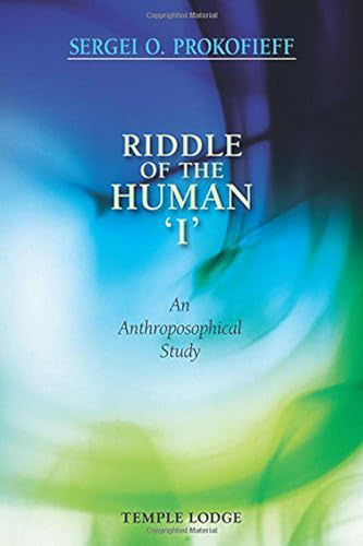 Riddle of the Human “I”: An Anthroposophical Study
