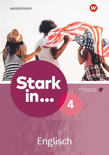 Stark in ... Englisch: Arbeitsbuch 4 mit Audios