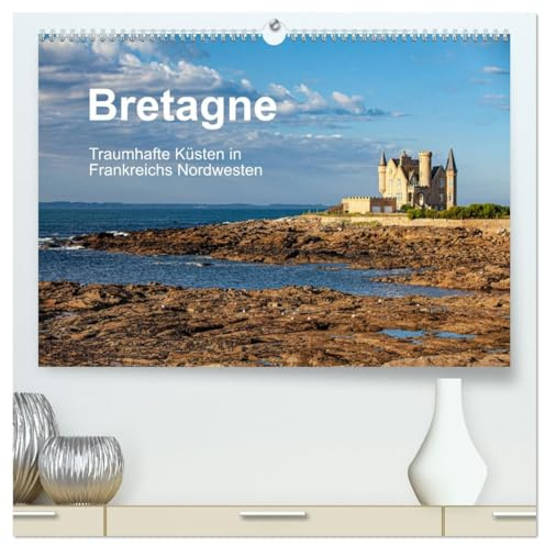 Bretagne Traumhafte Küsten in Frankreichs Nordwesten (hochwertiger Premium Wandkalender 2026 DIN A2 quer), Kunstdruck in Hochglanz: Eine Reise zu den ... der bretonischen Halbinsel (CALVENDO Orte)