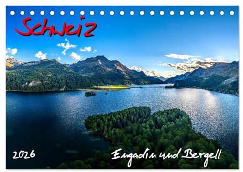 Schweiz - Engadin und Bergell (Tischkalender 2026 DIN A5 quer), CALVENDO Monatskalender: Stimmungsvolle Schweiz-Bilder aus dem Engadin, Bergell und der Bernina Region (CALVENDO Orte)
