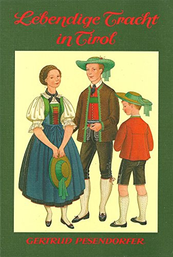 Lebendige Tracht in Tirol