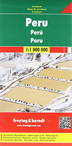 Peru, Autokarte 1:1 Mio.: Touristische Informationen. Entfernungen in km. Nationalparks (freytag & berndt Auto + Freizeitkarten, Band 199)