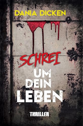 Schrei um dein Leben (Libby Whitman)