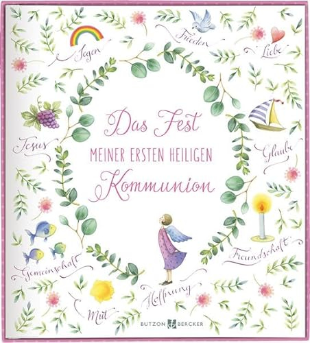 Das Fest meiner ersten heiligen Kommunion - Erinnerungsbuch