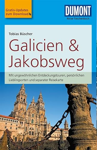 DuMont Reise-Taschenbuch Reiseführer Galicien & Jakobsweg: mit Online-Updates als Gratis-Download