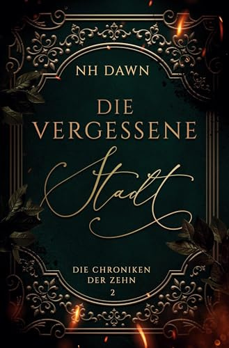 Die Vergessene Stadt (Die Chroniken der Zehn)