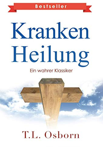 Krankenheilung: Ein wahrer Klassiker