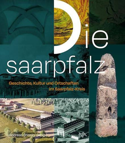 Die Saarpfalz: Geschichte, Kultur und Ortschaften im Saarpfalz-Kreis