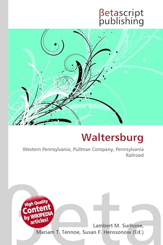 Waltersburg: Western Pennsylvania, Pullman Company, Pennsylvania Railroad