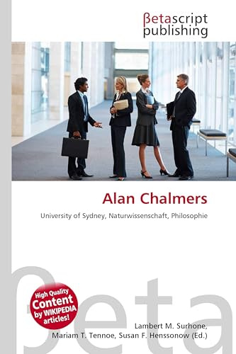 Alan Chalmers: University of Sydney, Naturwissenschaft, Philosophie