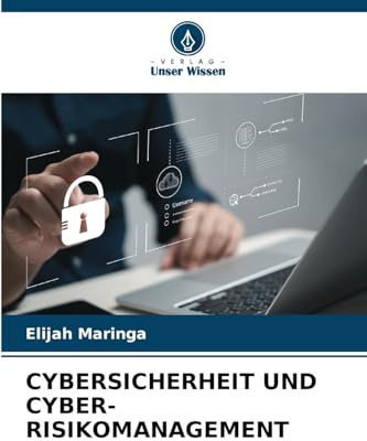 CYBERSICHERHEIT UND CYBER-RISIKOMANAGEMENT: DE