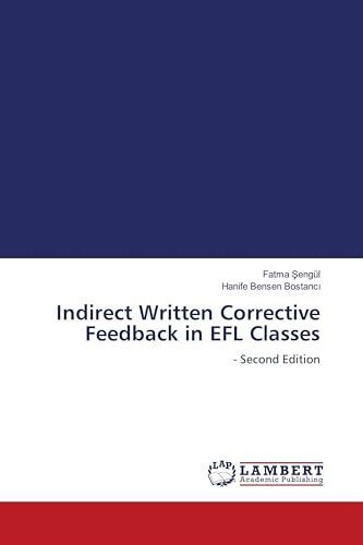 Indirect Written Corrective Feedback in EFL Classes: - Second Edition