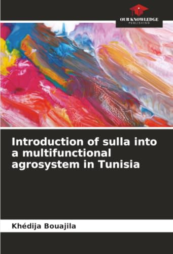 Introduction of sulla into a multifunctional agrosystem in Tunisia: DE