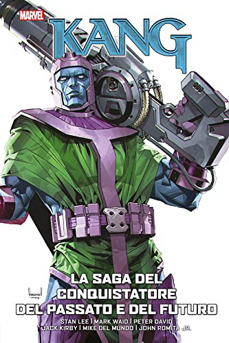 La saga del conquistatore del passato e del futuro. Kang (Marvel)