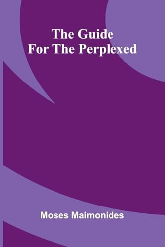The Guide For The Perplexed