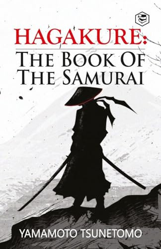 Hagakure: The Book of the Samurai