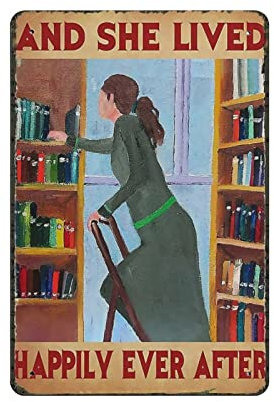 Library And She Lived Happily Ever After Books Vintage Poster Metall Blechschild Kunst Wandschild Dekor Retro Eisen Malerei Aluminium Schild für Home Decor Bar Shop Men Cave Outdoor Garage Indoor 8x12
