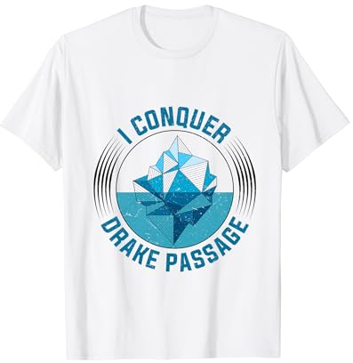 Drake Passage Antarktis Kap Horn Südpol T-Shirt
