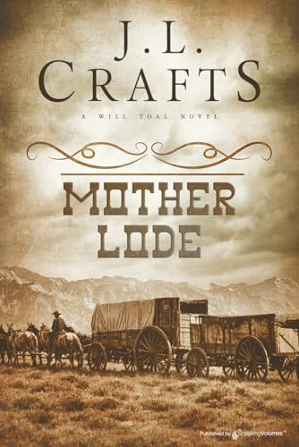 Mother Lode (Will Toal, Band 7)