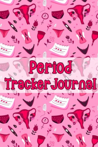 Period Tracker Journal: Period Tracker Log Book to Keep Track of Menstrual Cycle Tracker For Women And Girls | Ovulation Log | Fertility Calendar | 6”x9” 119 Months