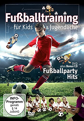 Fußballtraining Für Kids & Jugendliche inkl. Fußballparty Hits [2 DVDs]
