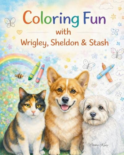 Coloring Fun with Wrigley, Sheldon & Stash