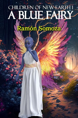 A Blue Fairy (Children of New Earth, Band 1)