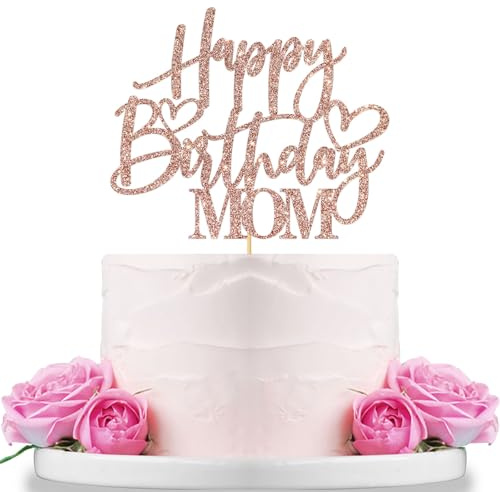 Happy Birthday Mom Cake Topper Women Mum Mother Grandma Birthday Cake Decor Best Mom Ever Party Decoration Supplies Rose Gold Glitter