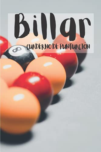 Billar cuaderno de puntuación: Cuaderno de entrenamiento de billar | cuaderno para todos aquellos que quieran mejorar en el campo del billar | un ... transportable tamaño 6 * 9 | 100 páginas