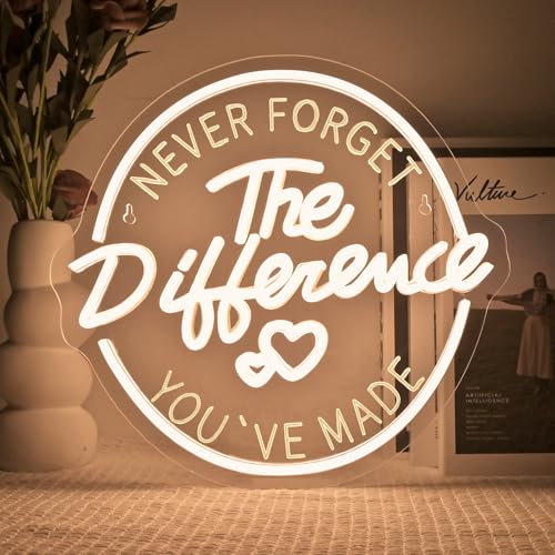 SIGNSHIP Cartel de neón con texto en inglés Never Forget The Difference You Make, Ertigung Led Schild für Wanddekoration, Led Schriftzug Zeichen Licht Neon Sign Wand Dekoration für Schlafzimmer