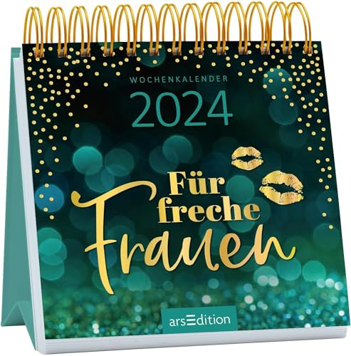 Harenberg Für freche Frauen - Mini-Wochenkalender 2024 - arsEdition-Verlag - Wochenkalender mit Zitaten von starken Frauen - 11,5 cm x 12,5 cm