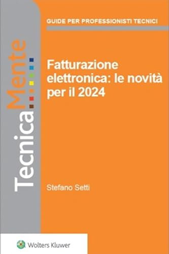 Fatturazione elettronica. Le novita' per il 2024