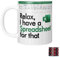 Huipalon Excel Tazza Relax I Have a Spreadsheet for That Tazza da caffè Manico C Divertente Tazza in Ceramica Regalo per Colleghi Contabilità Boss Compleanno Tazze da Caffè Tè
