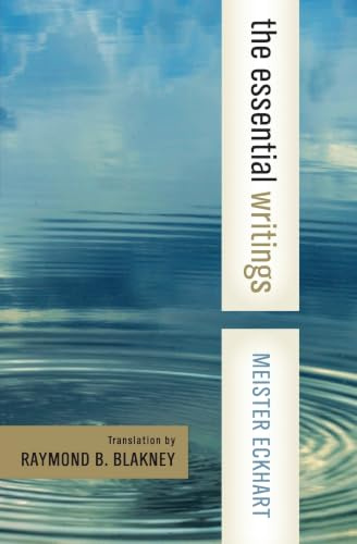 Meister Eckhart: The celebrated 14th Century mystic and scholastic: A central source and inspiration of dominant currents in philosophy and theology ... Century German Dominican Spiritual Master