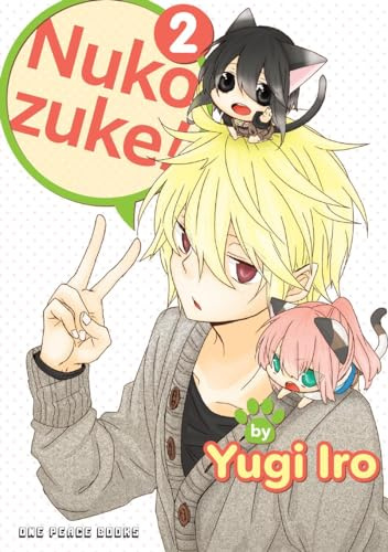 Nukozuke! Volume 2 (Nukozuke! Series)