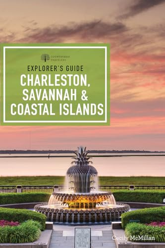 Explorer's Guide Charleston, Savannah, and Coastal Islands (Explorer's Guides)