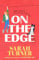 On The Edge: The hilarious and joyful new novel from the Sunday Times bestselling author