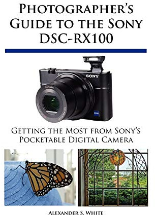 Photographer's Guide to the Sony DSC-RX100