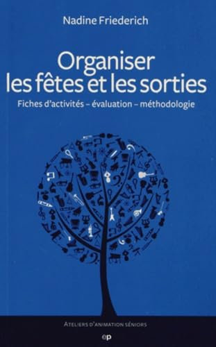 Organiser les fêtes et les sorties